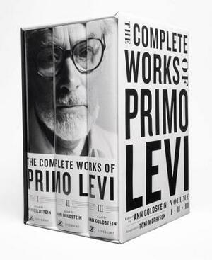 The Complete Works of Primo Levi by Primo Levi