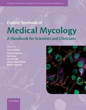 Oxford Textbook of Medical Mycology by 