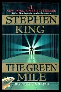 The Green Mile: The Complete Serial Novel by Stephen King