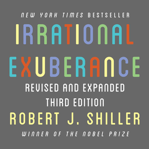 Irrational Exuberance: Revised and Expanded Third Edition by Robert J. Shiller