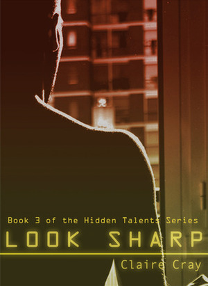 Look Sharp by Claire Cray