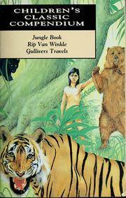 Jungle Book, Rip Van Winkle, Gulliver's Travels by Washington Irving, Jonathan Swift, Rudyard Kipling