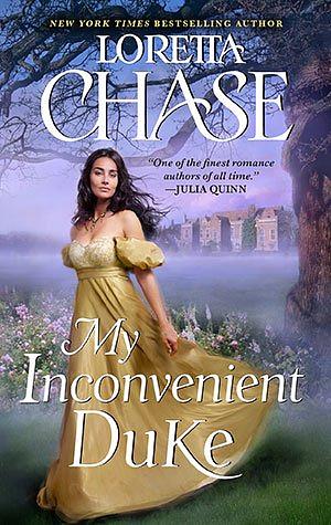 My Inconvenient Duke by Loretta Chase