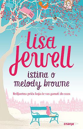 Istina o Melody Browne by Lisa Jewell