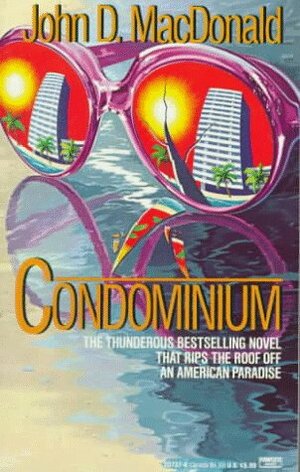 Condominium by John D. MacDonald