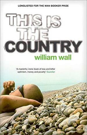 This is the Country by William Wall