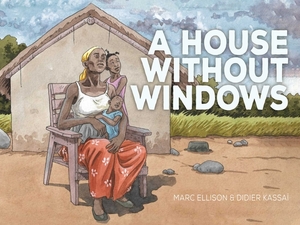 A House Without Windows by Marc Ellison
