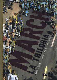 March : la trilogia by Nate Powell, John Lewis, Andrew Aydin