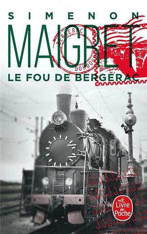 Le fou de Bergerac by Georges Simenon