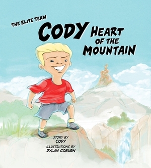 Cody Heart of the Mountain by Cody Runnels