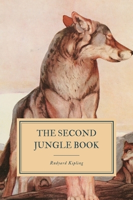 The Second Jungle Book by Rudyard Kipling