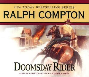 Doomsday Rider by Ralph Compton, Joseph A. West
