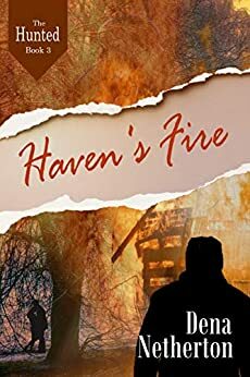 Haven's Fire by Dena N. Netherton