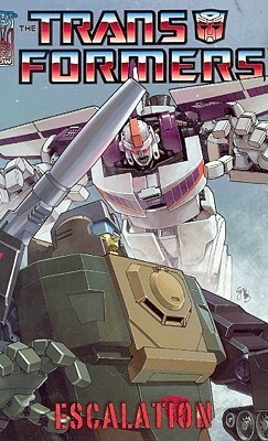 Transformers: Escalation by E.J. Su, Simon Furman