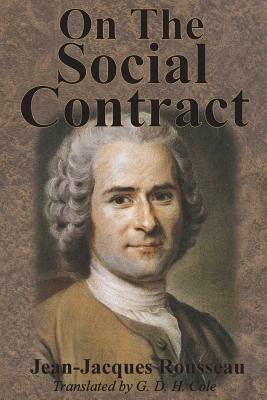 On The Social Contract by Jean-Jacques Rousseau