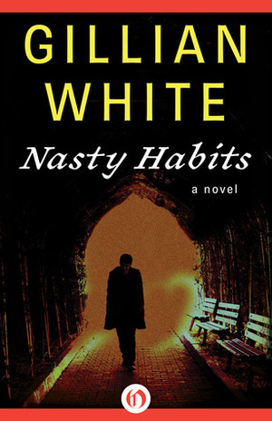 Nasty Habits by Gillian White