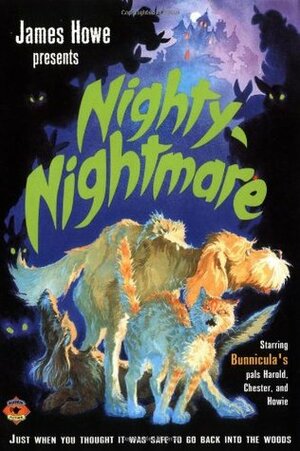 Nighty-Nightmare by James Howe, Leslie H. Morrill