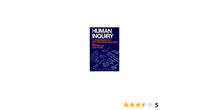 Human Inquiry: A Sourcebook of New Paradigm Research by Peter Reason, John Rowan