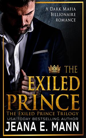 The Exiled Prince by Jeana E. Mann