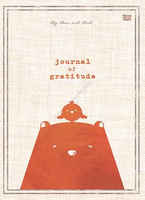 Journal of Gratitude by Sarah Amijo, Big Bear and Bird