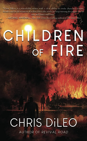 Children of Fire by Chris DiLeo
