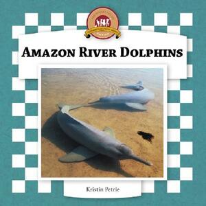 Amazon River Dolphins by Kristin Petrie