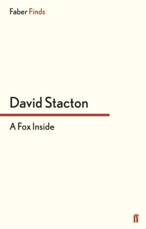 A Fox Inside by David Stacton