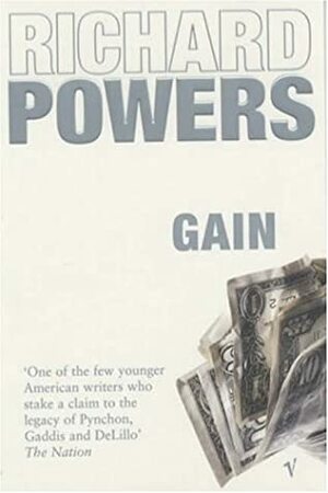 Gain by Richard Powers