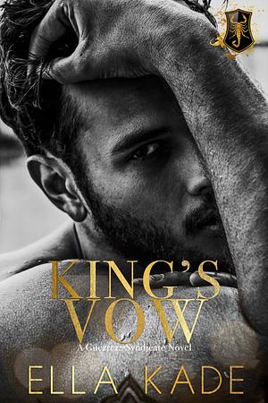 King's Vow by Harlow Layne, Ella Kade