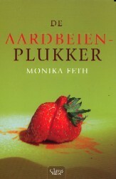 De Aardbeienplukker by Roger Vanbrabant, Monika Feth