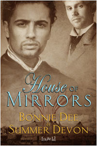 House of Mirrors by Summer Devon, Bonnie Dee