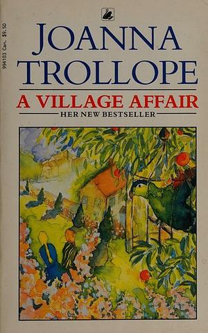 A Village Affair by Joanna Trollope