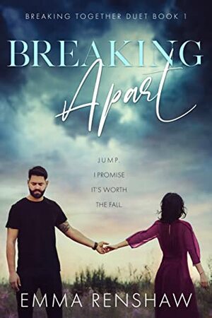 Breaking Apart by Emma Renshaw