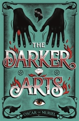 The Darker Arts by Oscar de Muriel