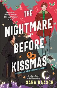 The Nightmare Before Kissmas by Sara Raasch