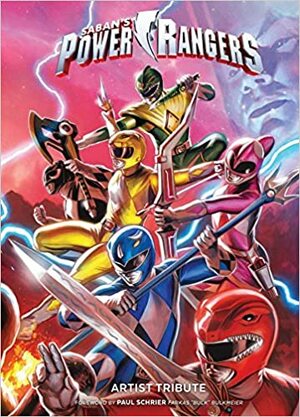 Saban's Power Rangers Artist Tribute by Dafna Pleban, Paul Schrier, Melissa Flores, Danielle Baker