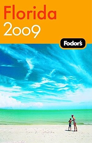 Fodor's Florida 2009 by Eric B. Wechter, Paul Eisenberg, David Lindroth