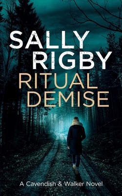Ritual Demise by Sally Rigby