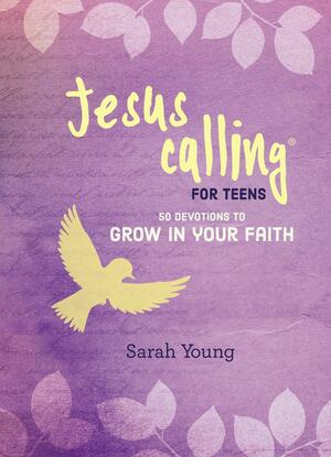 Jesus Calling: 50 Devotions to Grow in Your Faith by Sarah Young