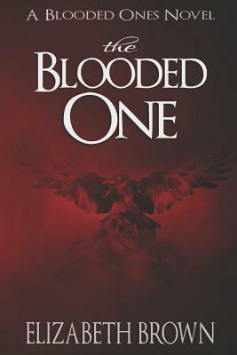 The Blooded One by Elizabeth Brown