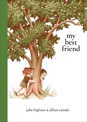 My Best Friend by Julie Fogliano