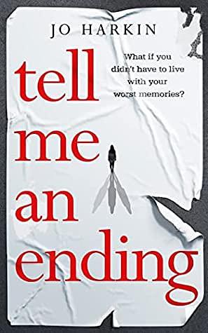 Tell Me an Ending: A New York Times sci-fi book of the year by Jo Harkin, Jo Harkin