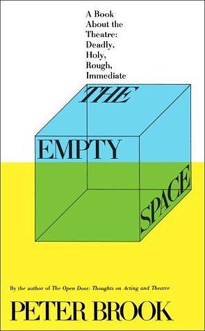 The Empty Space by Peter Brook