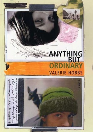 Anything But Ordinary by Valerie Hobbs