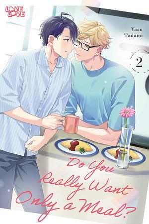 Do You Really Want Only a Meal?, Volume 2 by Yasu Tadano