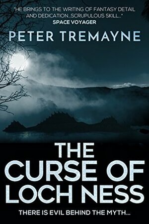 The Curse of Loch Ness by Peter Tremayne