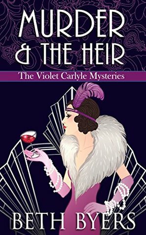 Murder & The Heir by Beth Byers