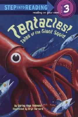 Tentacles!: Tales of the Giant Squid by Shirley Raye Redmond