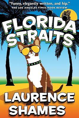 Florida Straits by Laurence Shames
