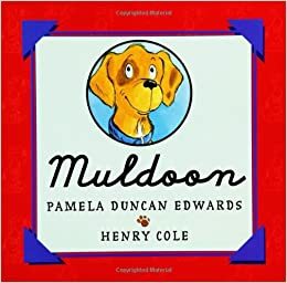 Muldoon by Henry Cole, Pamela Duncan Edwards